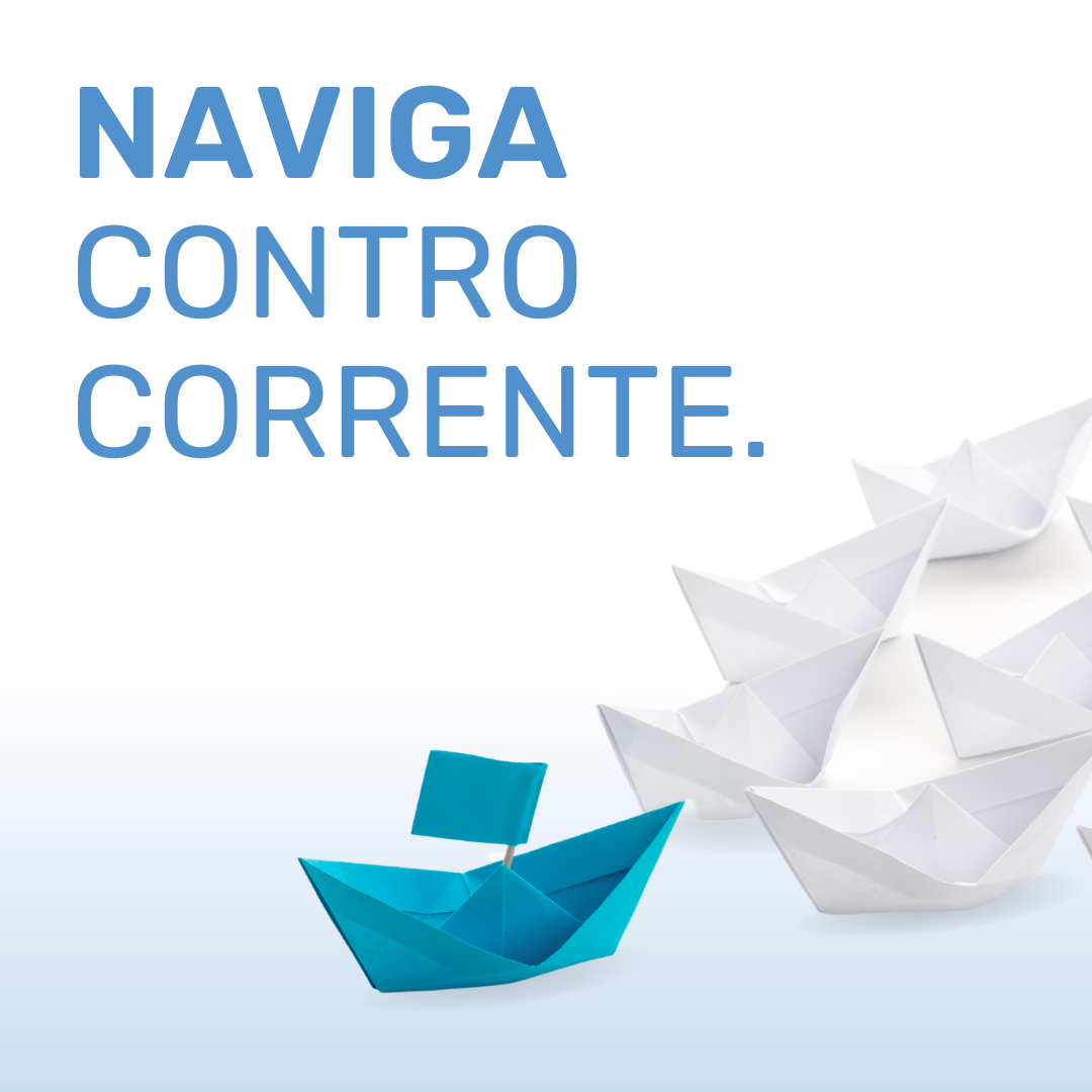 Naviga contro corrente