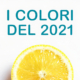 I colori 2021